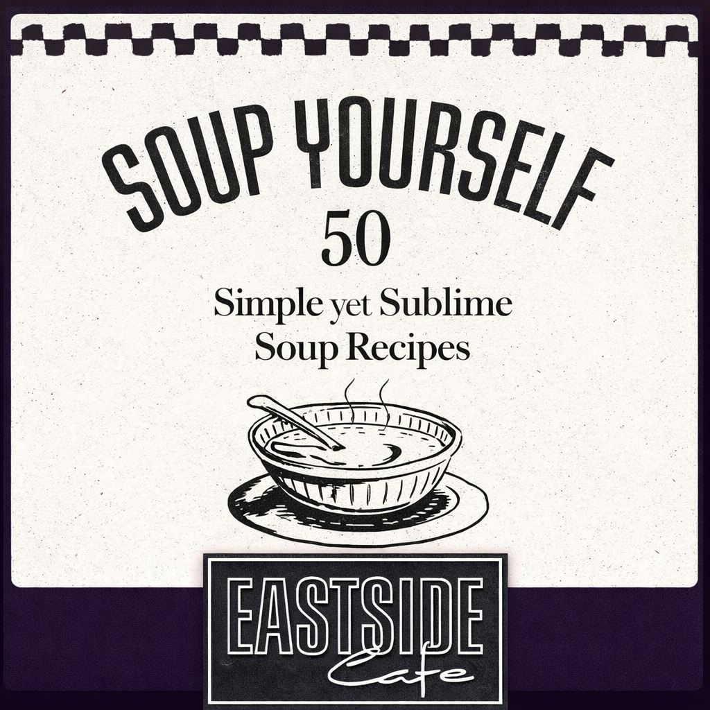 Eastside Cafe Soup Index